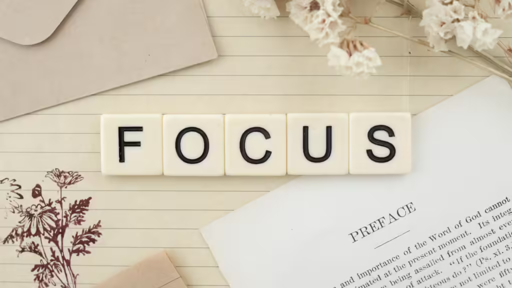 rester focus sur ses objectifs